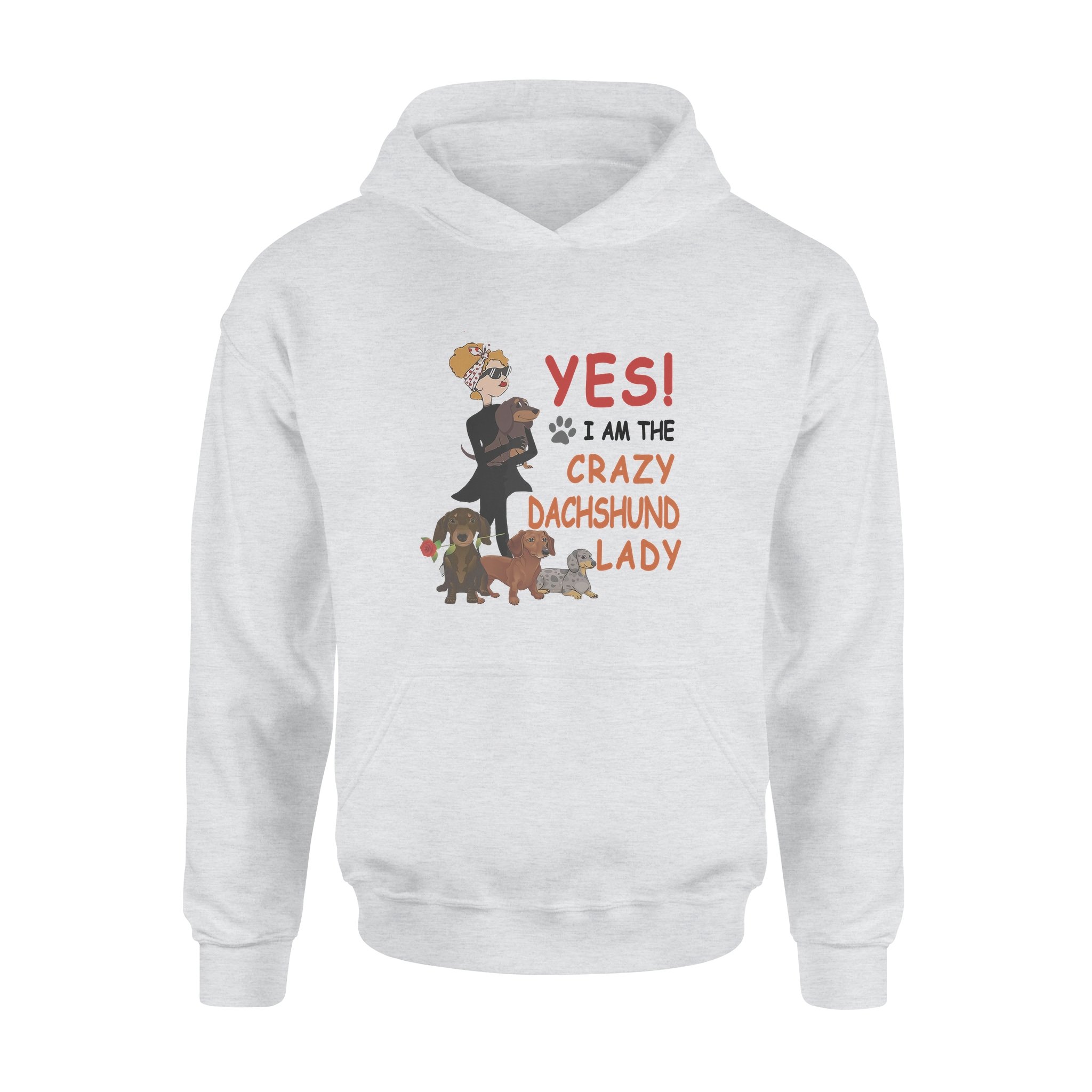 Yes I Am The Crazy Dachshund Lady – Premium Hoodie