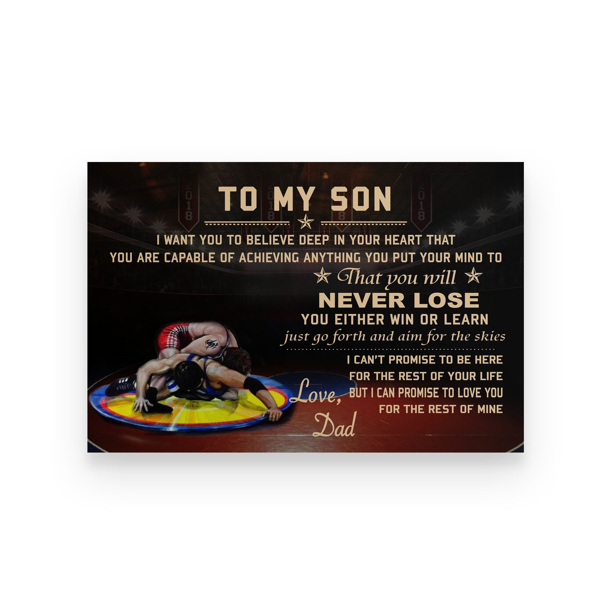 wrestling poster dad to son I want you to believe deep in your heart