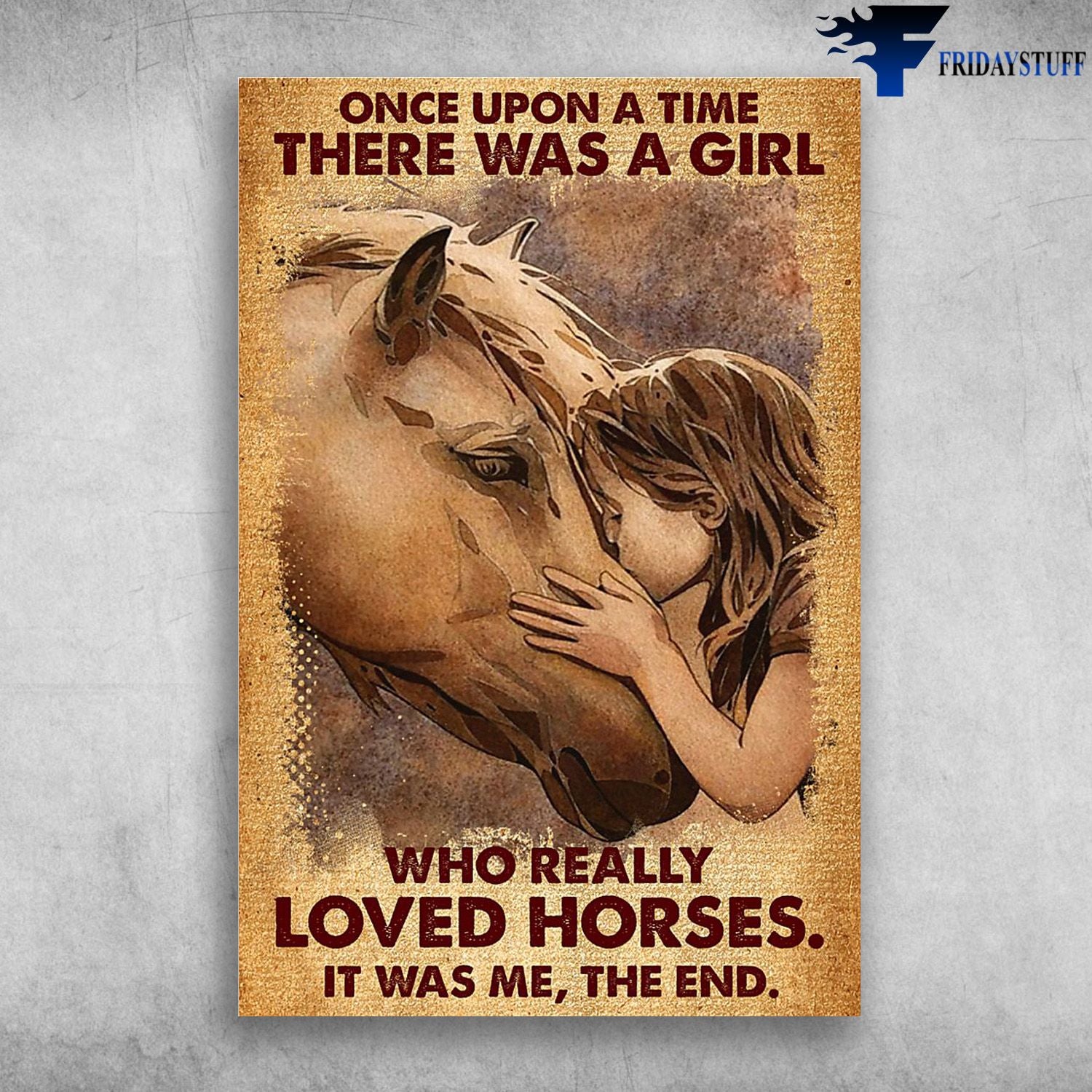 A Little Girl Love Horses – Once Upon A Time There Was A Girl Who Really Loved Horses Canvas Christmas Gift Ideas