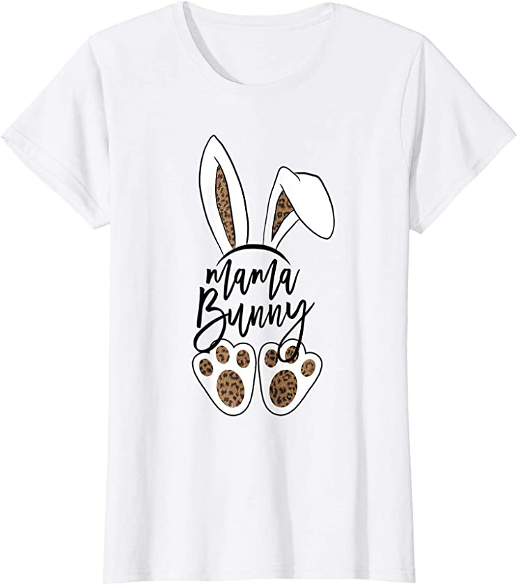 Womens Easter Rabbit Ear and Feet Design for Mom Mama Bunny Leopard T-Shirt