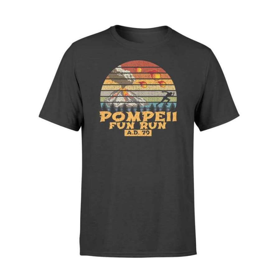 Pompeii Fun Run Ad 79 Vintage Retro Distressed Gift – Standard T-shirt