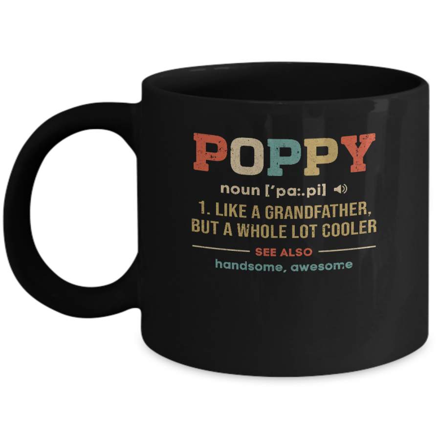 Vintage Poppy Gifts Grandpa Definition Fathers Day Mug