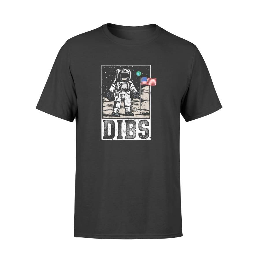 4th of July Shirts Dibs Astronaut Moon Landing Shirt – Standard T-shirt