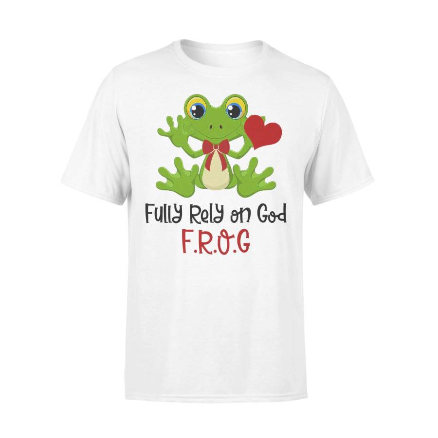 Fully Rely On God Frog T-shirt