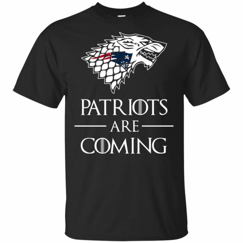 New England Patriots are coming Game of Thrones shirt t shirt