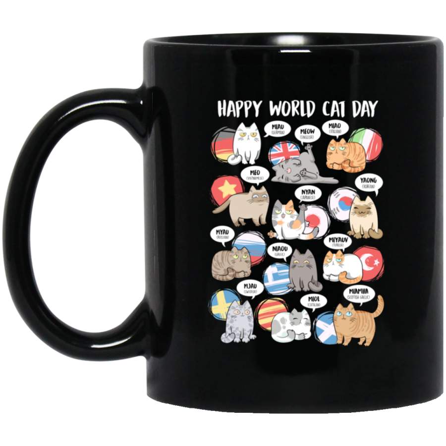 Cat Coffee Mug Happy World Cat Day Kitten Activity For Cat Lovers 11oz – 15oz Black Mug