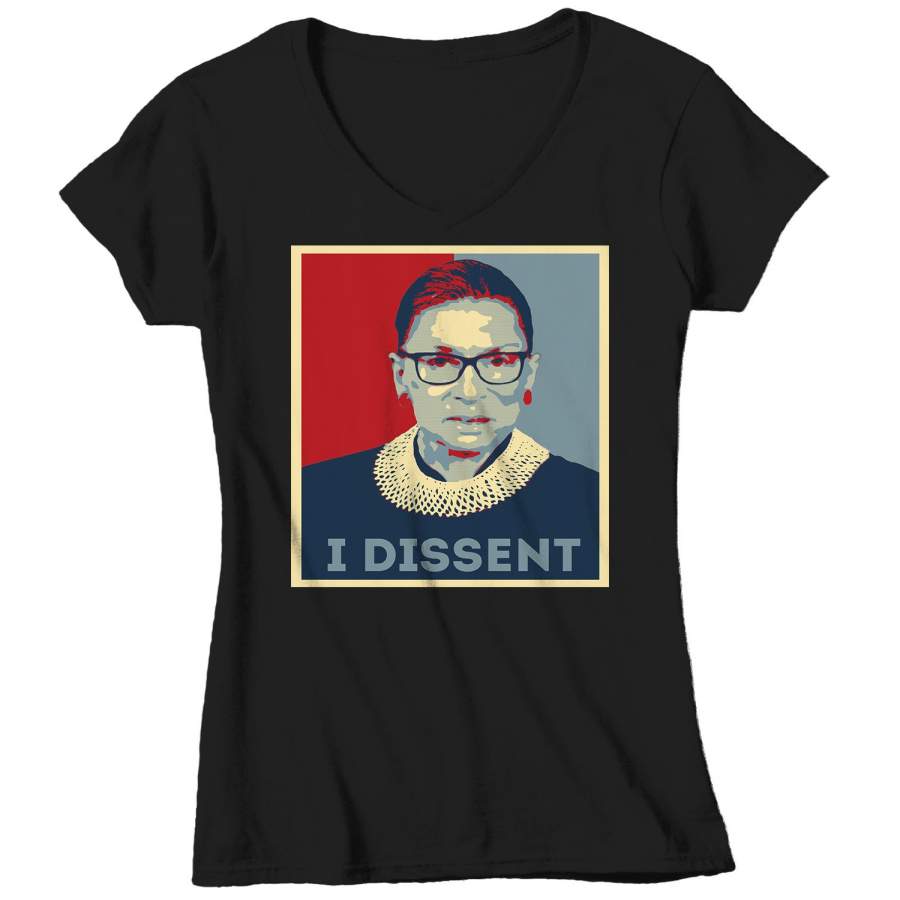 Women’s V-Neck Rbg T Shirt Ruth Bader Ginsburg I Dissent Shirt Liberal TShirt Progressive Feminism Protest Power Unisex Men Tee Vintage Poster