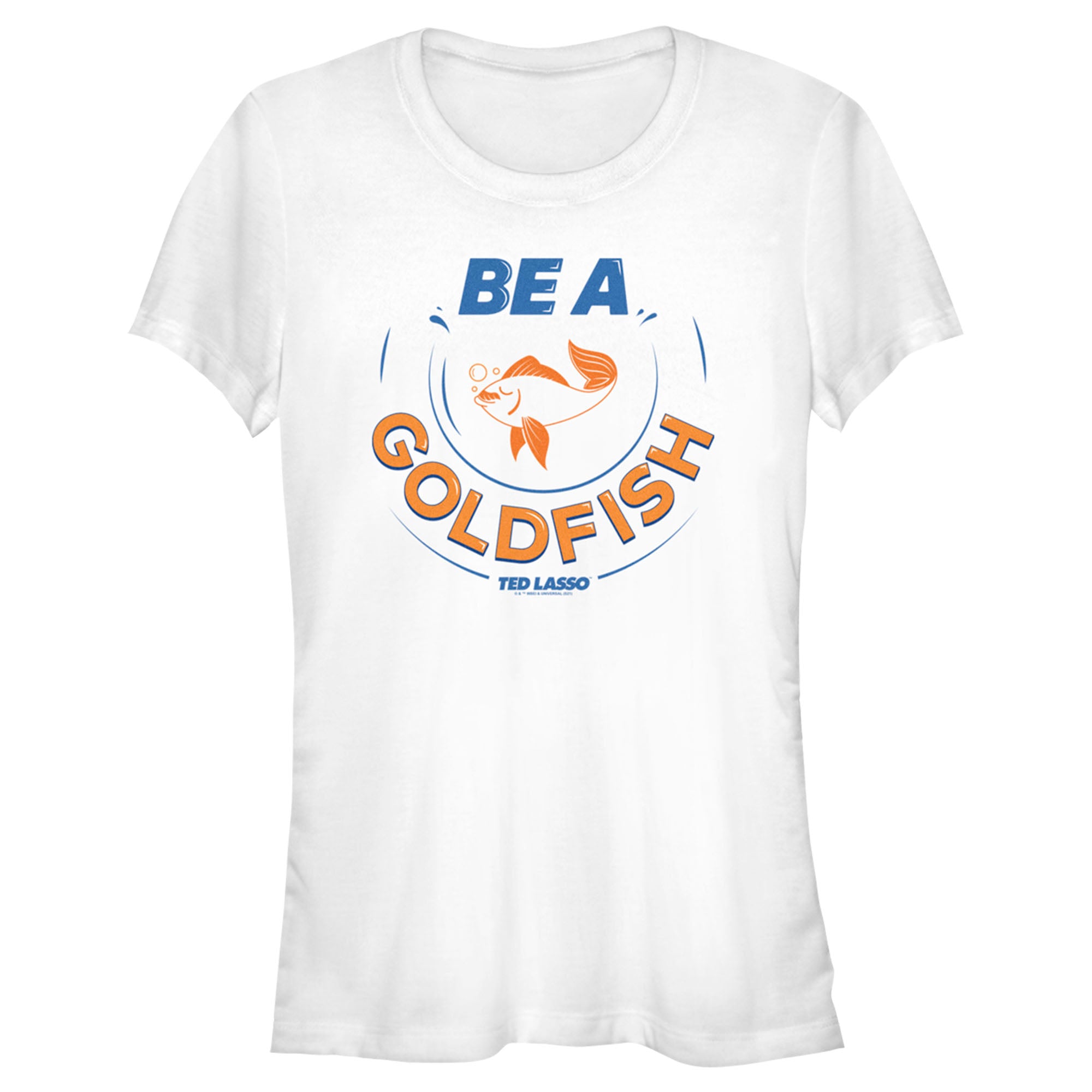 Ted Lasso Junior’S Be A Goldfish  T-Shirt