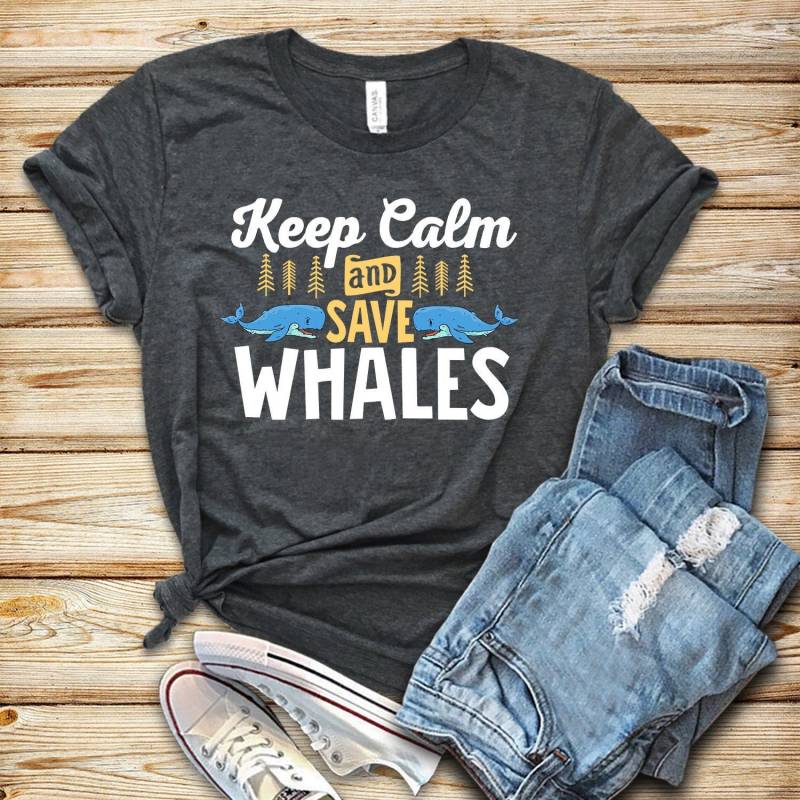 Crushtee Extinction Animals Keep Calm And Save Whales Shirt Tank Top Hoodie Save The Whales Whale Shirt Whale Gift Endangered Animals Long Sleeve Hoodie