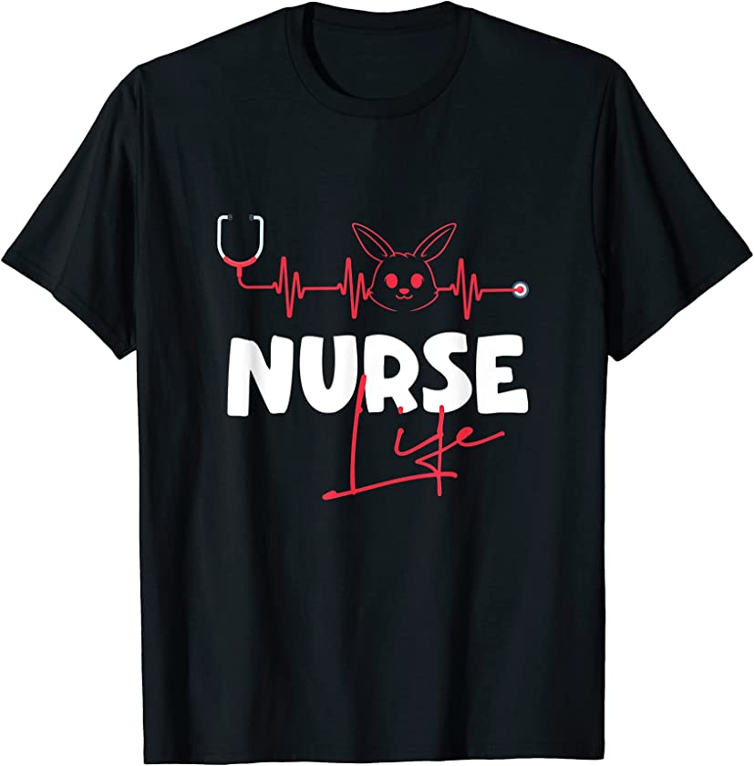 Nurse Life Stethoscope Nursing Easter Bunny Easter Day Cute T-Shirt