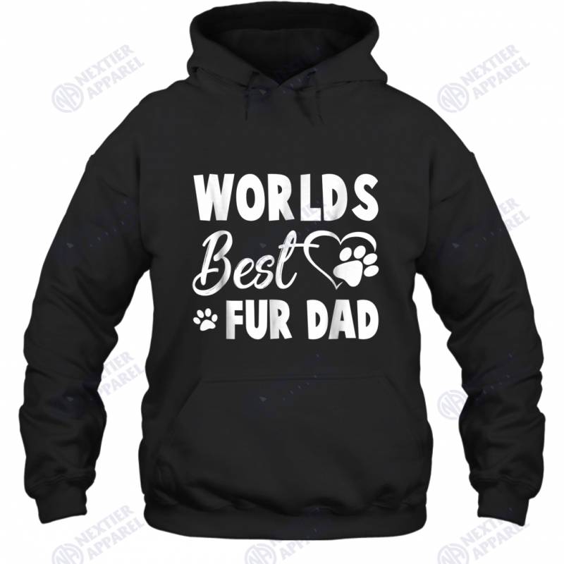 World Best Fur Dad Dog Cat Dad Hoodie