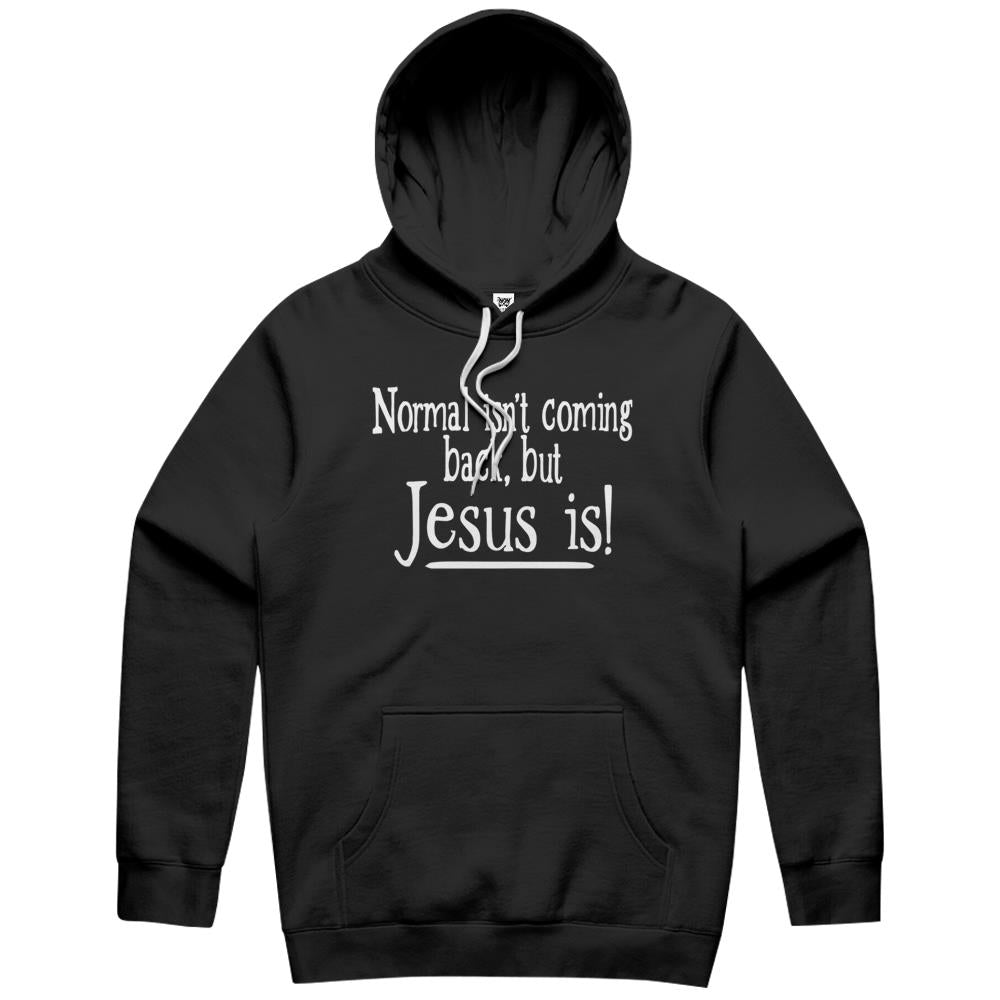 Womens Normal Isn’T Coming Back But Jesus Is Hoodie