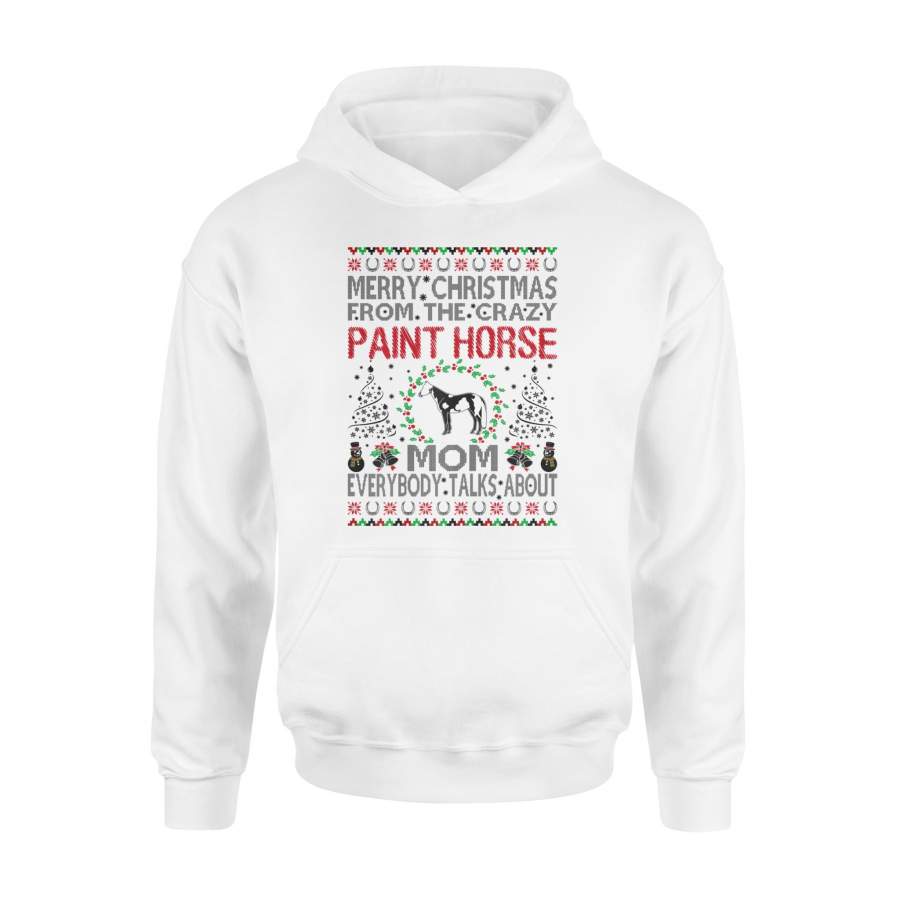 Merry Christmas From Crazy Paint Horse Mom Gift T-Shirt – Standard Hoodie