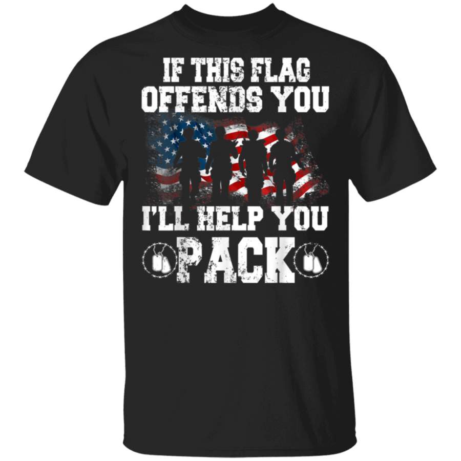 If This Flag Offends You Ill Help You Pack Veteran Gifts TShirt