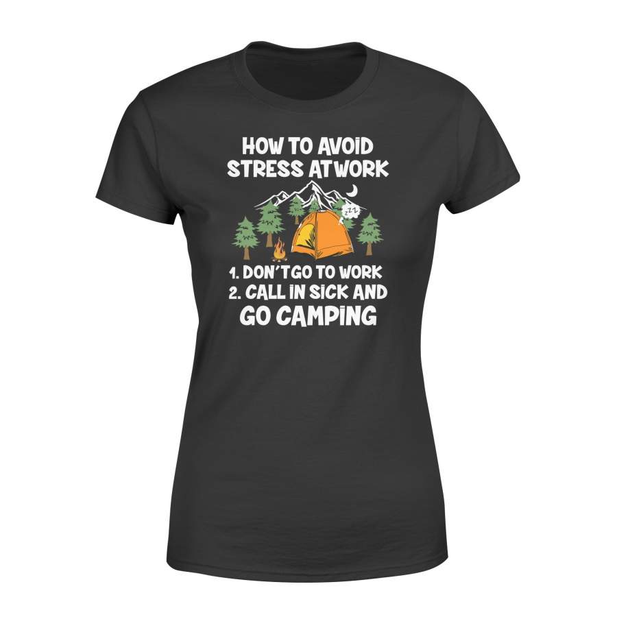 Camp Shirts Quote How to avoid stress at work Women Shirts – PQB QTS25