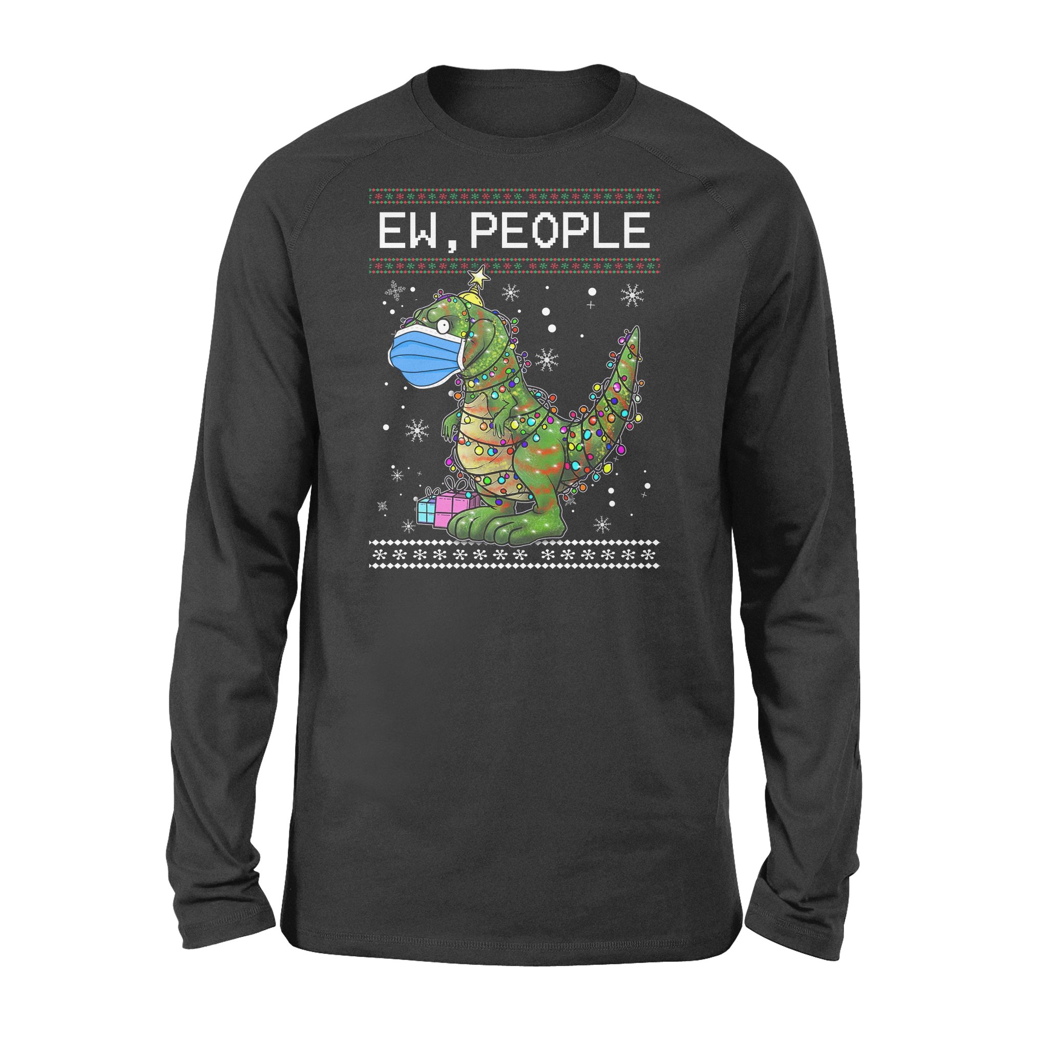 Christmas Gifts For Dinosaur Lovers – Dinosaur – Ew, People Long Sleeve