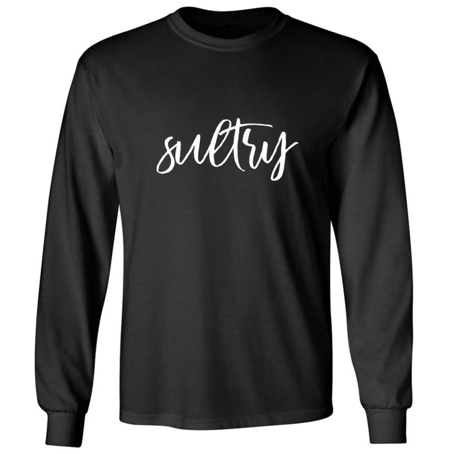 SULTRY Adult Long Sleeve T-shirt