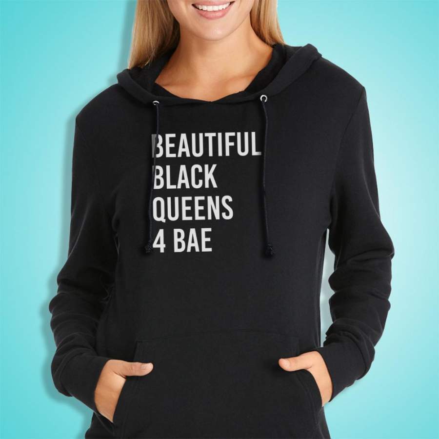 Beautiful Black Queens 4 Bae Women’S Hoodie