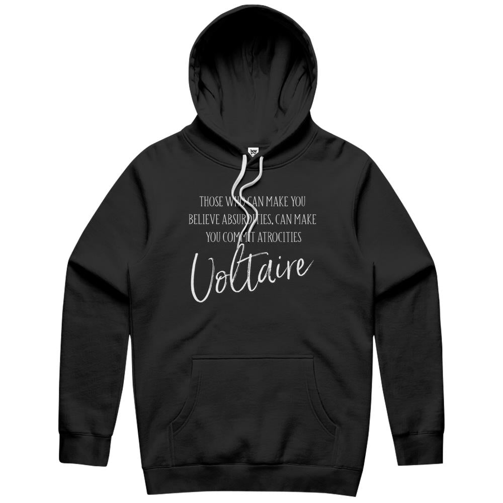 Voltaire Quotes Those Who Can Make You Believe Absurdities Hoodie T-Shirt