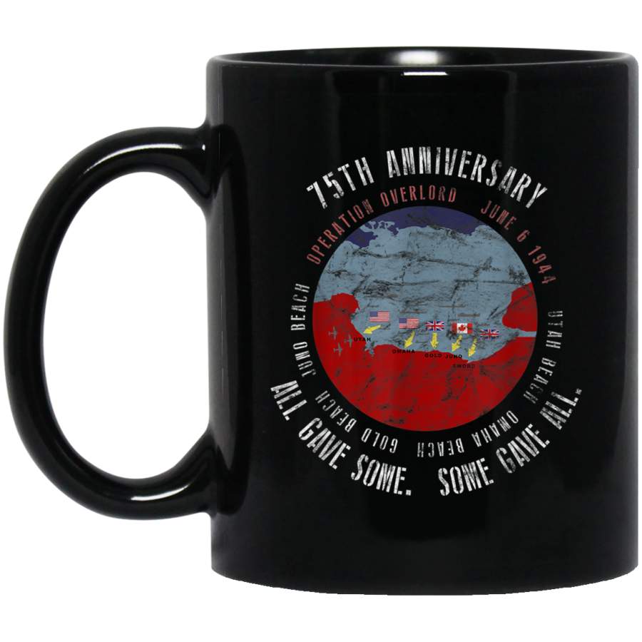 D-Day 75th Anniversary Some Gave All Invasion Map Vintage Mug 11 oz 15 oz Black Mug