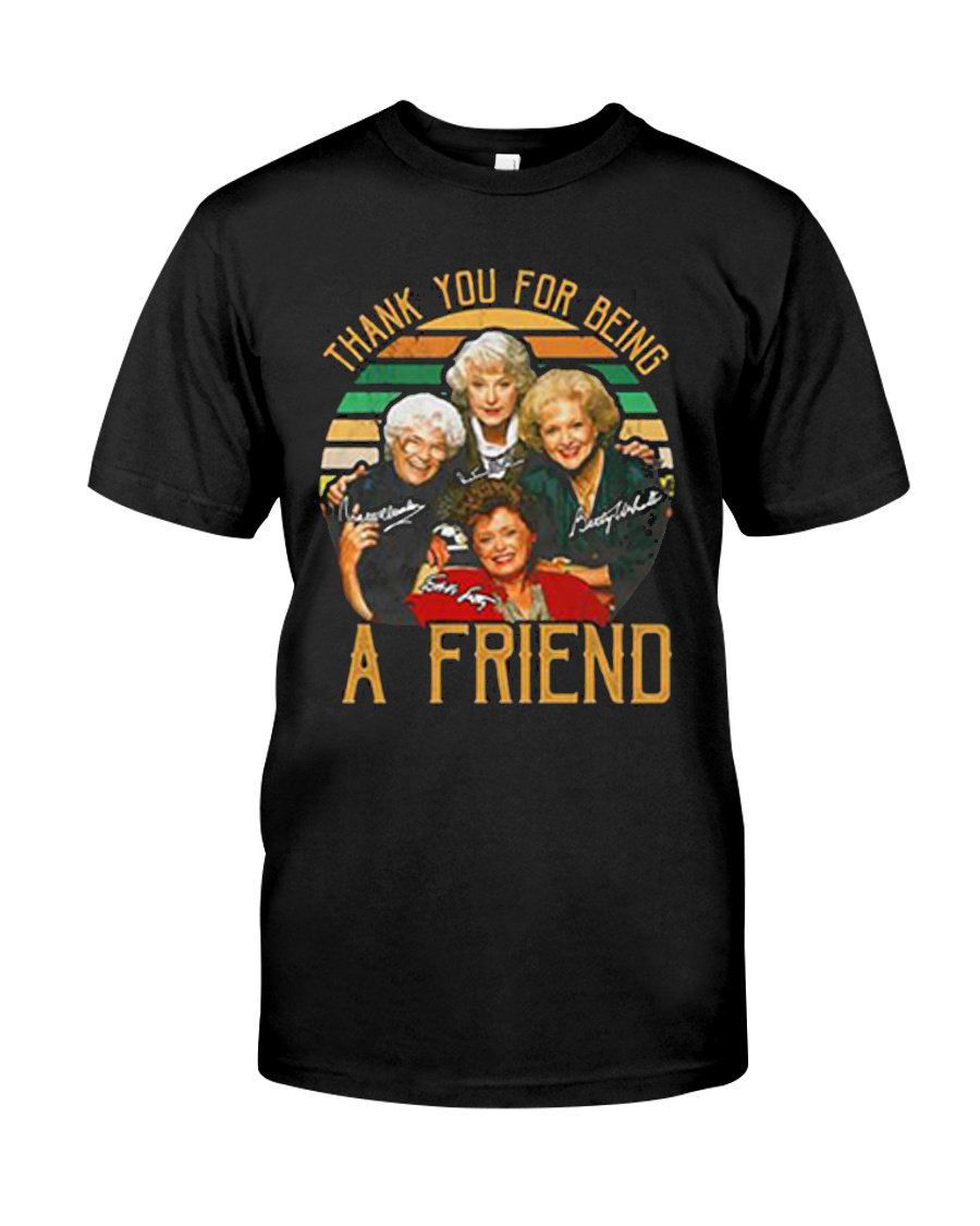 Vintage the Golden Girls Signatures Thank You for Being a Friend T shirt