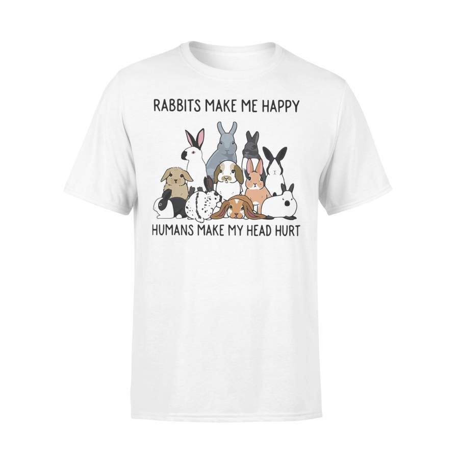 Rabbits Make Me Happy Humans Make My Head Hurt T-Shirt