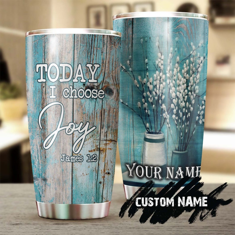 Faith Bible Today I Choose Joy Personalized Tumbler-Birthday Christmas Gift For Jesus Lover Christians