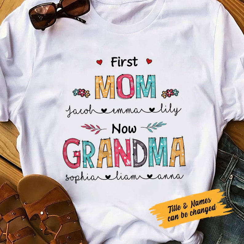 Personalized First Mon Now Grandma Personalized Grandma With Kids And Grandkids Names T-Shirt