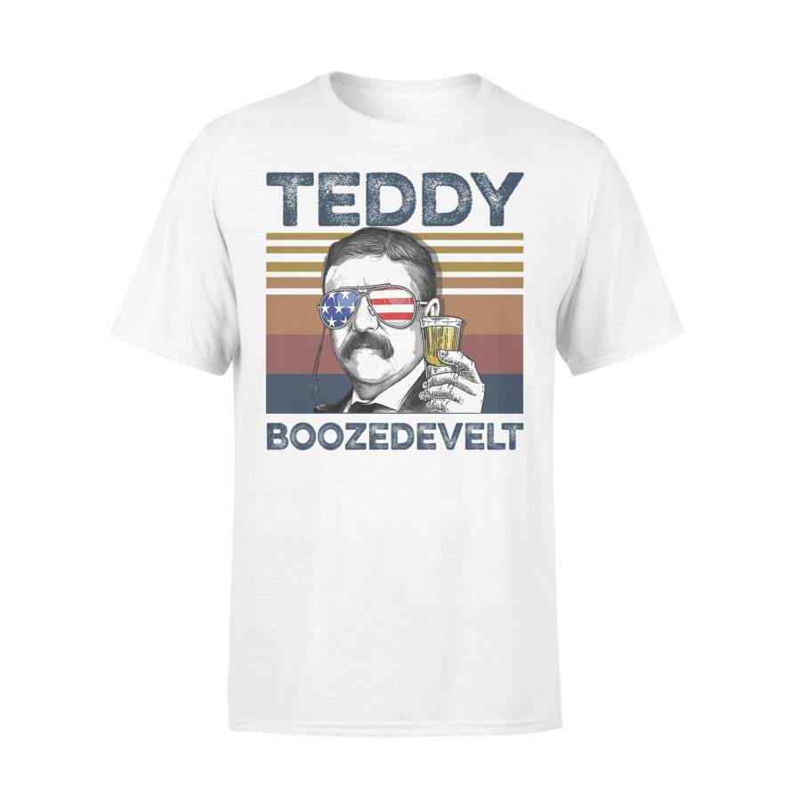 Theodore Roosevelt Teddy Boozedevelt Drink Beer Indepence Day T-shirt