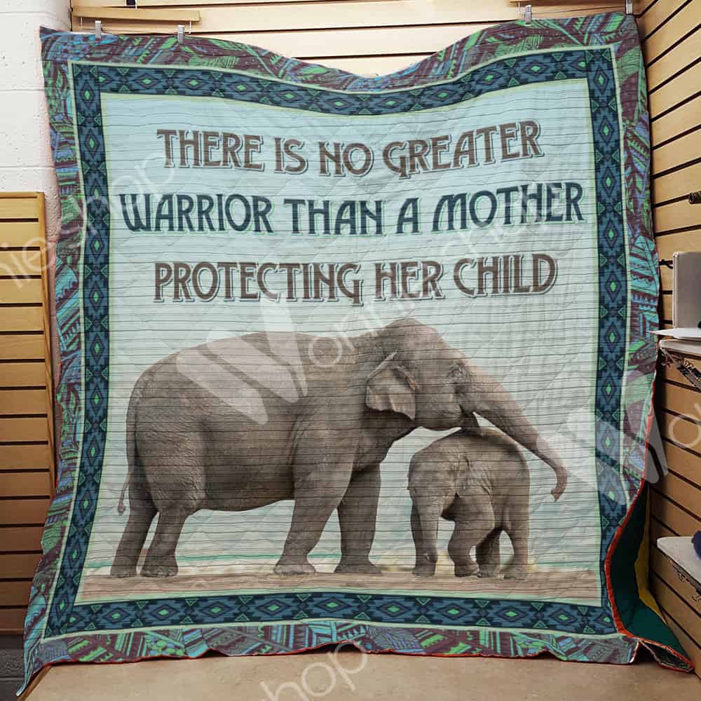 Elephant With Baby  There Is No Greater Warrior Than A Mother  Quilt Blanket