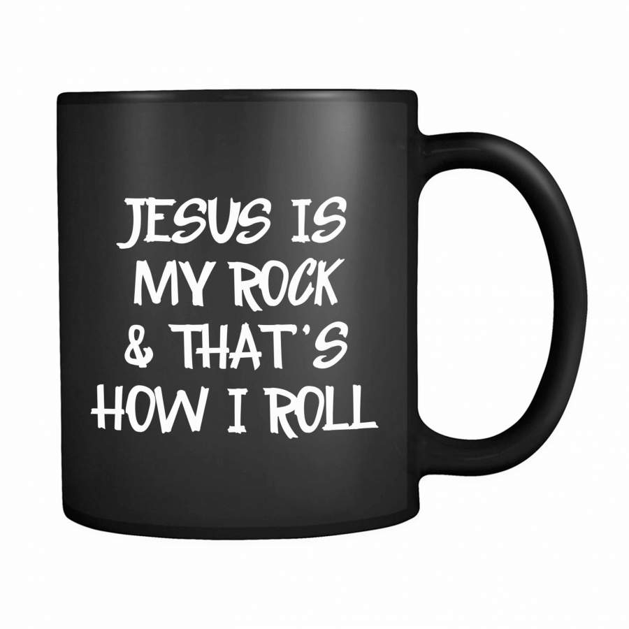 Jesus Rock God Quote 11oz Mug