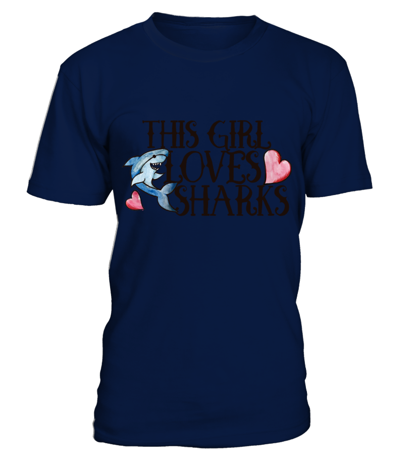 This Girl Loves Sharks T Shirts C-Nrbr2