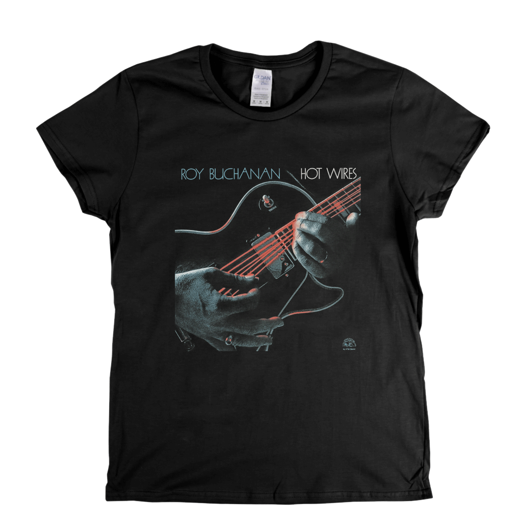 Roy Buchanan Hot Wires Womens T-Shirt