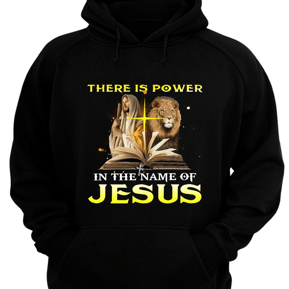 There Is Power In The Name Of Jesus Hoodie