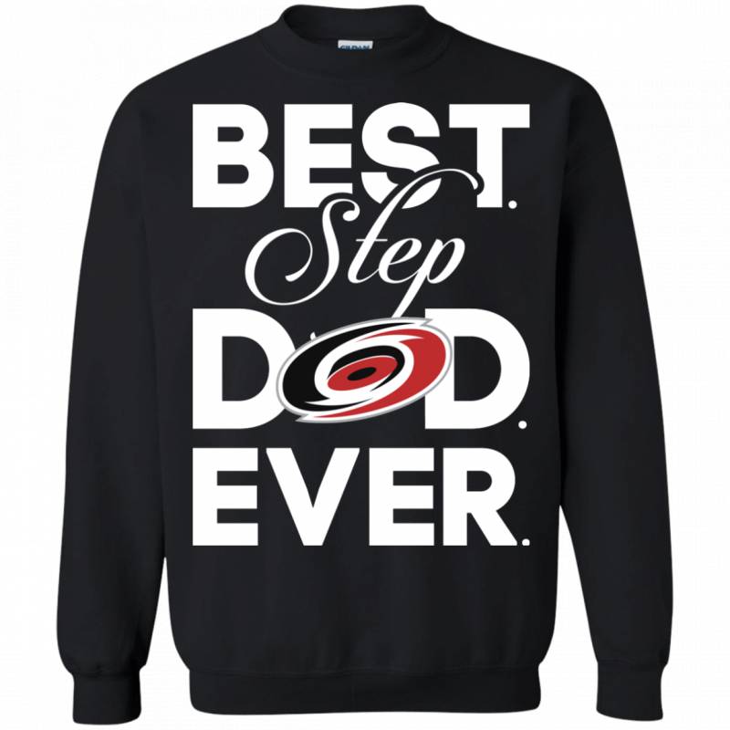 Best Step Dad Ever Shirt Carolina hurricanes