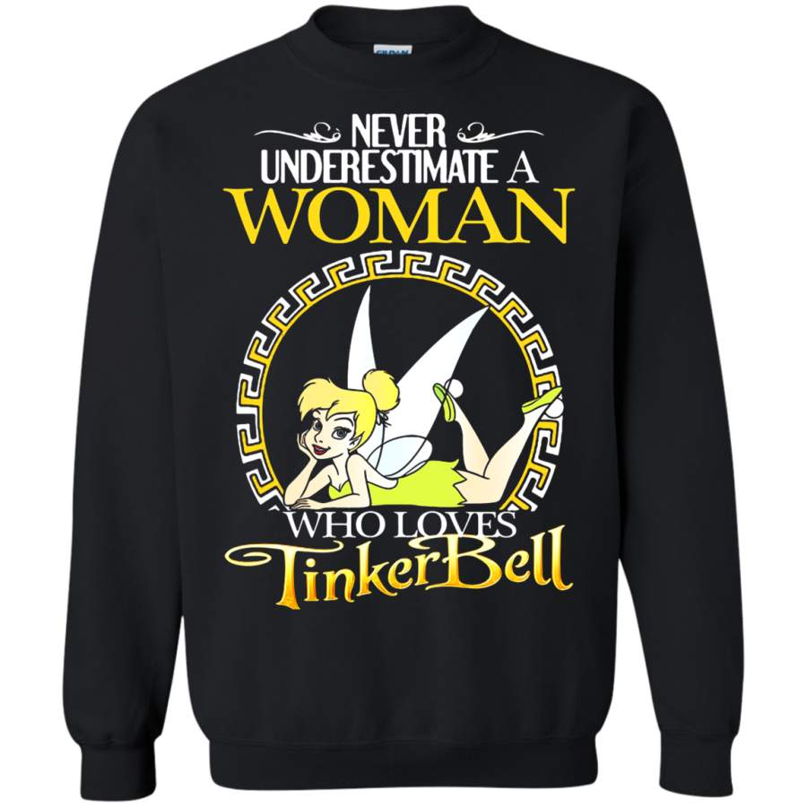 AGR Never Underestimate A Woman Who Loves Tinker Bell Sweatshirt