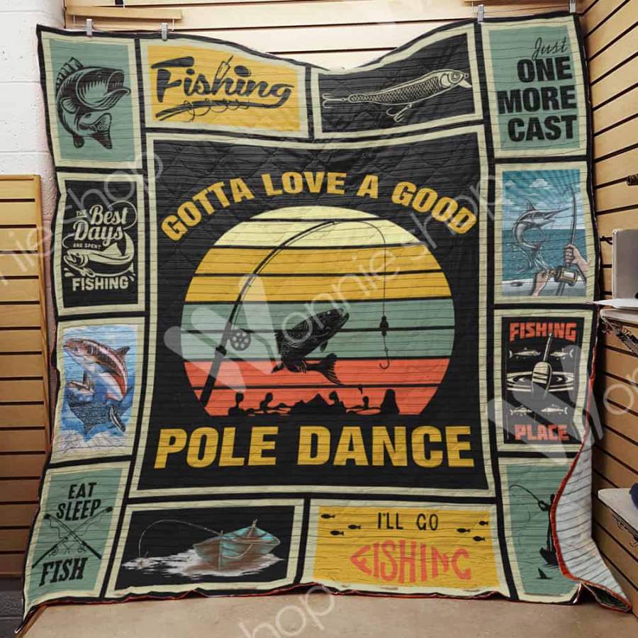 Wozoro Quilt Blanket Fishing Gotta Love A Good Pole Dance Twin Queen King Size