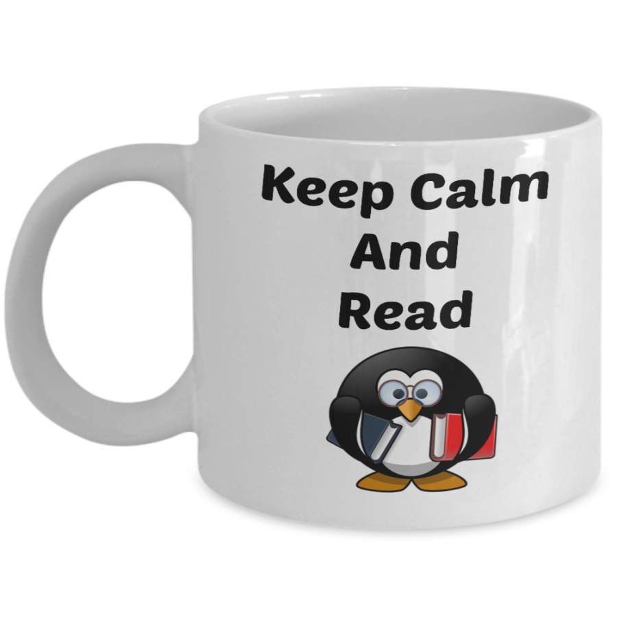 Funny Coffee Mug-Keep Calm And Read-Novelty Tea Cup Gift Penguin Bookworms Readers