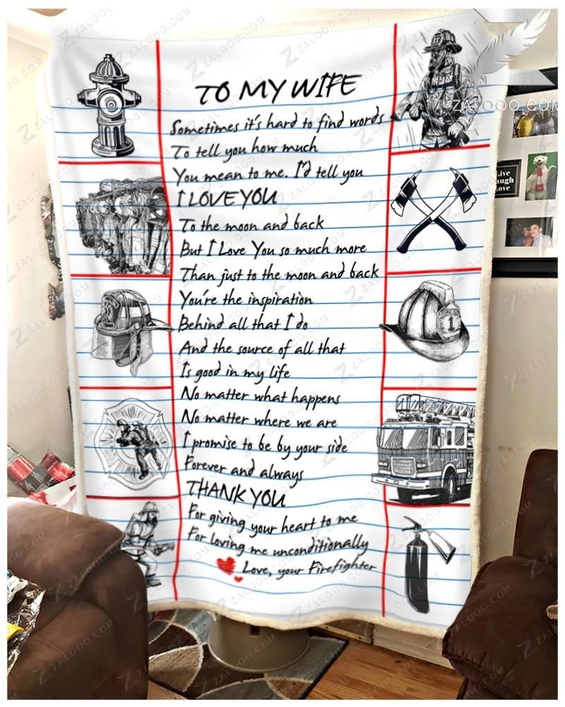 – Blanket – Firefighter – To My Wife – Letter