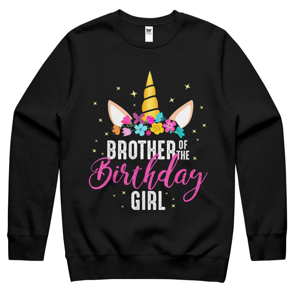 Brother Of The Birthday Girl Sibling Gift Unicorn Birthday Crewneck Sweatshirt