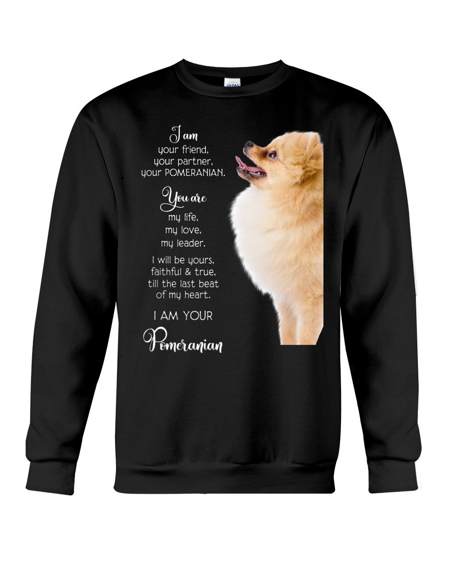 Pomeranian Your Friend Your Partner Crewneck Sweatshirt