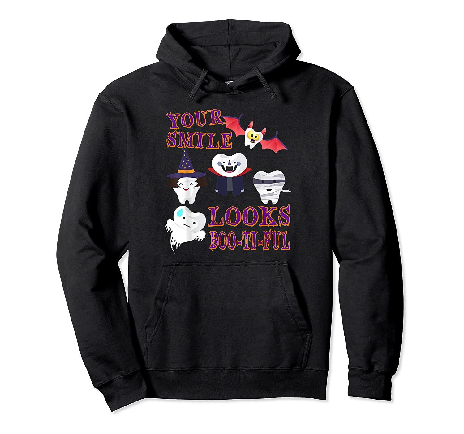 Your Smile Looks Boo-ti-ful Tee Dental Assistant Funny Gift Pullover Hoodie, T-Shirt, Sweatshirt