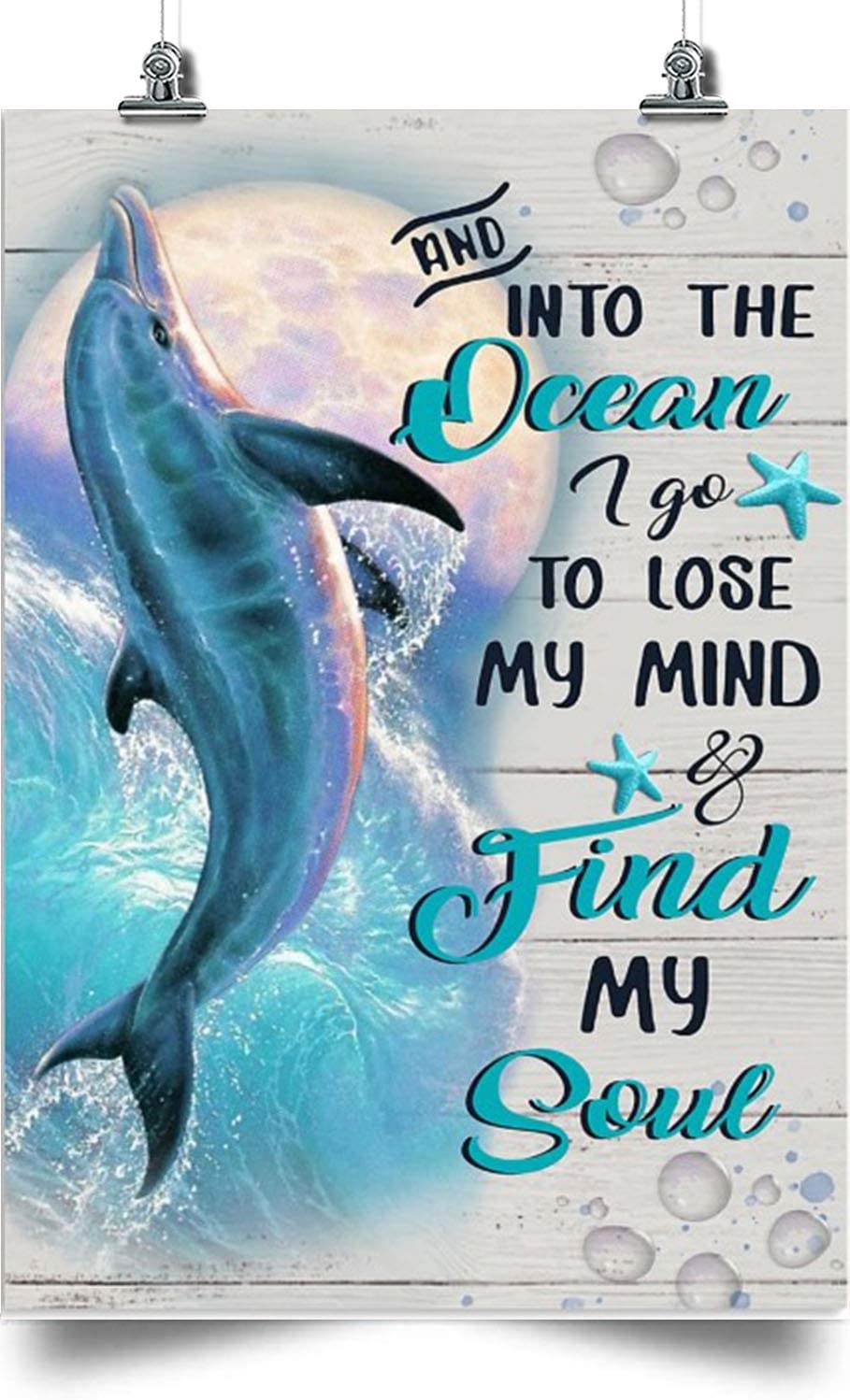 Dolphin Vertical Poster- To Lose My Mind And Find My Soul – Home Decoration Poster, Wall Poster, Home And Room Decoration, Gifts For Friends And Relatives, Souvenirs.