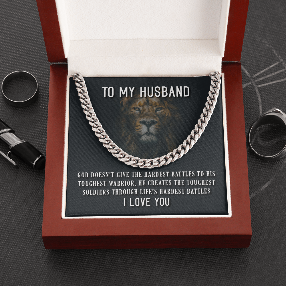 Almost Gone!  To My Husband God Doesn’T Give The Hardest Battles To His Toughest Warrior Cuban Link Chain Necklace