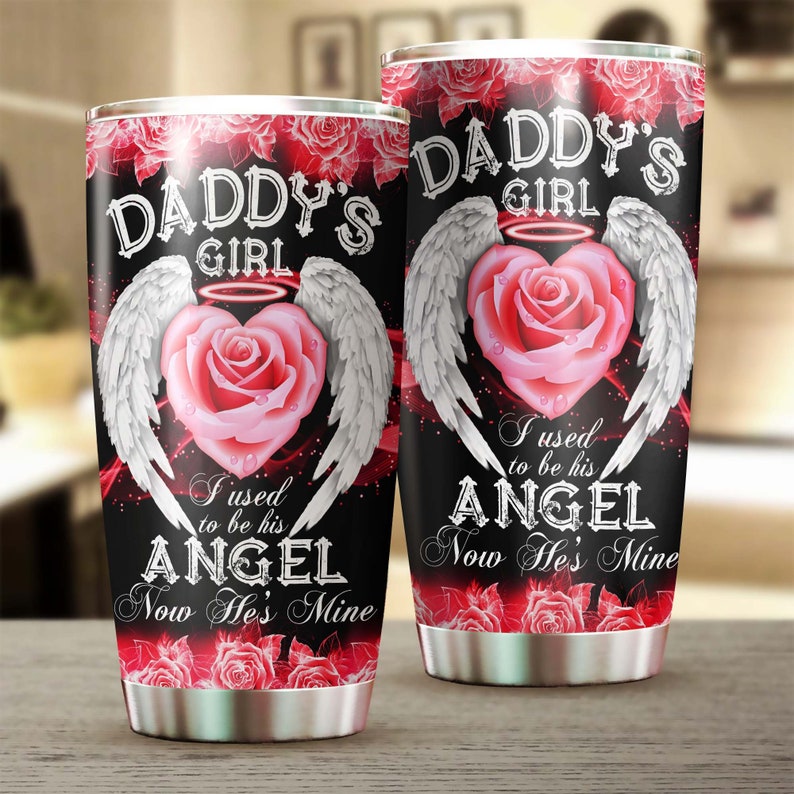 Rose Miss You Dad I Used To Be His Angel Now He’S Mine Personalized Stainless Steel Tumbler- Memorial Gift Dad – Gift For Her For Daughter