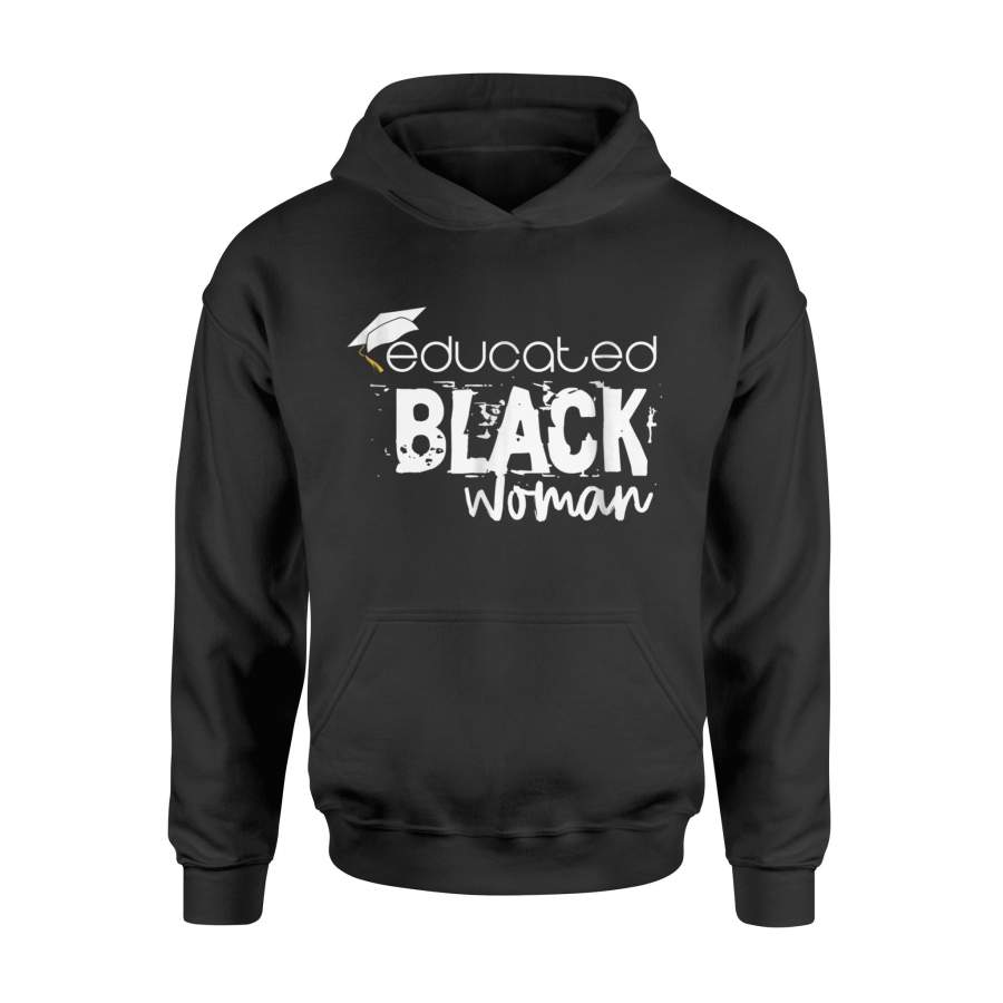 Bae Gift Educated Black For Black Queen Woman Hoodie