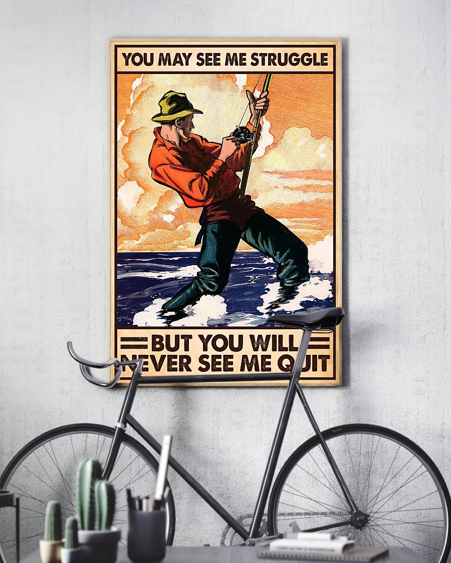 You May See Me Struggle Poster And Canvas, Wall Decor, Wall Art, Canvas