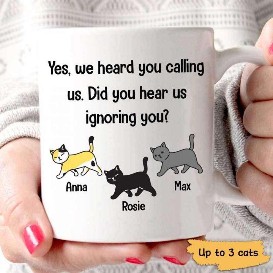 I Heard You Calling Me Cat Personalized Mug