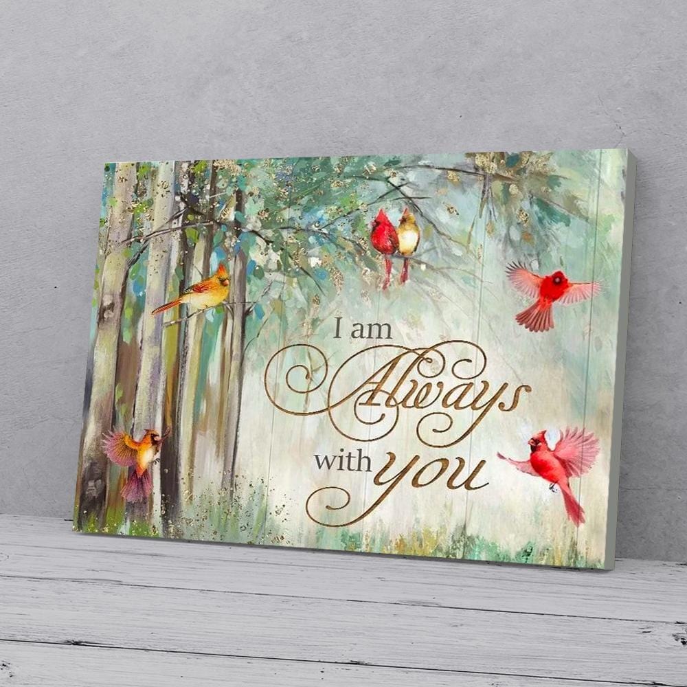 Canvas Prints I Am Always With You Cardinal Wall Art Canvas Wall Art Home Decor