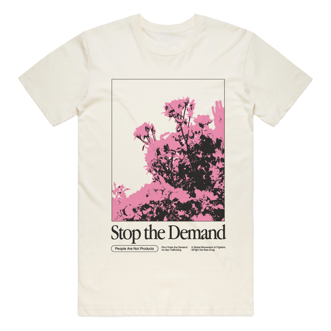 Stop The Demand – Floral